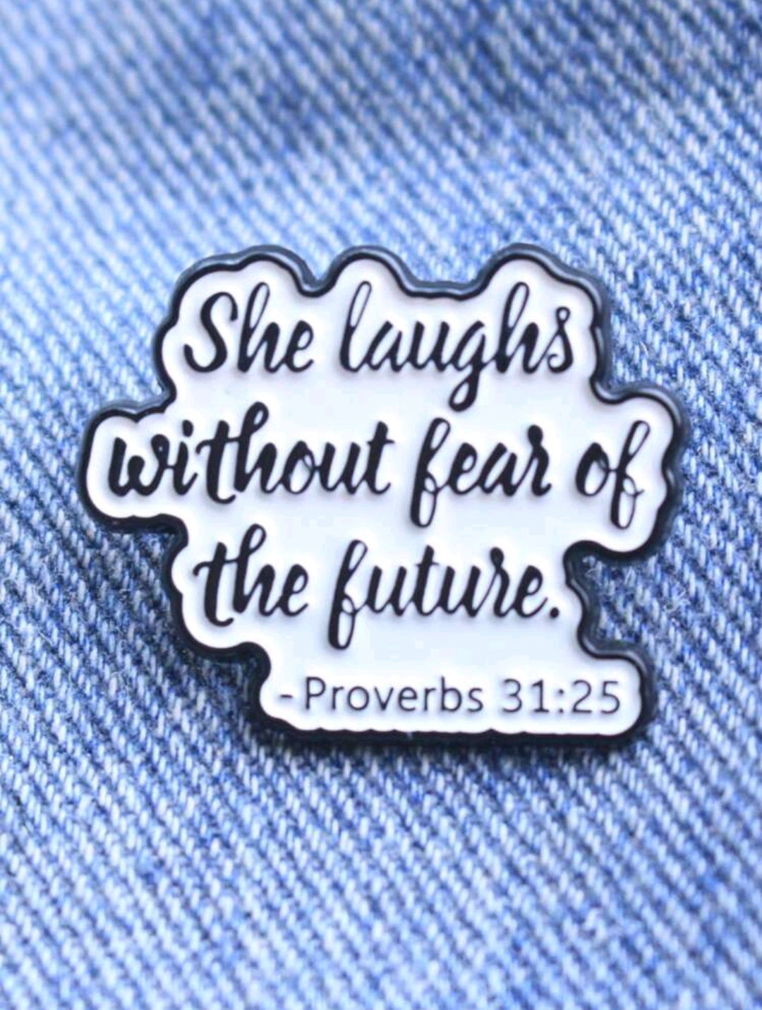 Proverbs 31:25 (Pin)