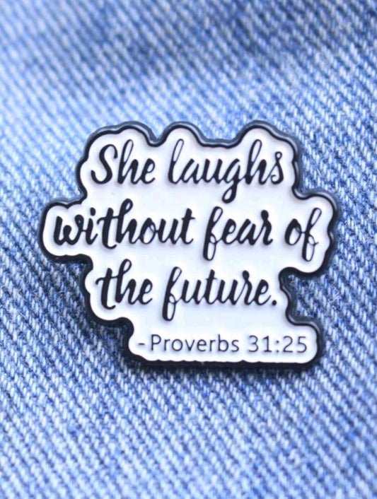Proverbs 31:25 (Pin)